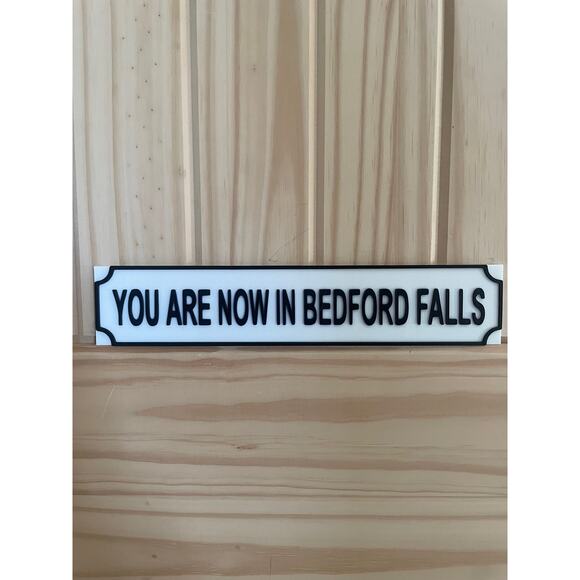 YOU ARE NOW IN BEDFORD FALLS Its A Wonderful Life Sign Holiday Display Wall Art - Picture 1 of 2